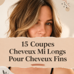 Coupes de cheveux mi-longs modernes pour cheveux fins, inspirées par les tendances actuelles.