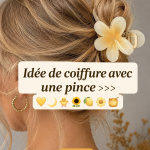 Coiffure élégante avec une pince à cheveux, mettant en avant un style chic et facile à réaliser.