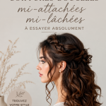 Coiffure mi-haut mi-bas avec des boucles élégantes en plein air