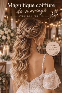Coiffure de mariage élégante ornée de perles blanches