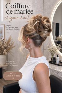 Chignon haut élégant et sophistiqué pour une mariée avec des fleurs.