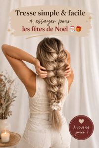 Tresse simple et élégante réalisée pour un look de fête